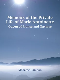 Memoirs of the Private Life of Marie