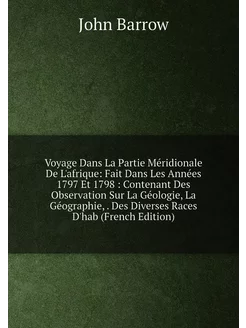 Voyage Dans La Partie Méridionale De L'afrique Fait