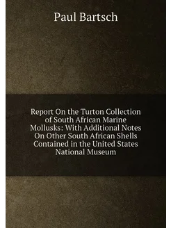 Report On the Turton Collection of South African Mar