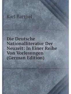 Die Deutsche Nationalliteratur Der Ne