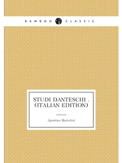 Studi Danteschi . (Italian Edition)