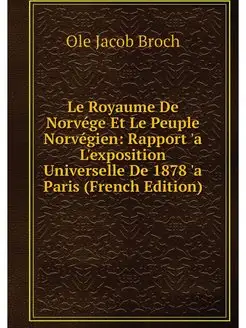 Le Royaume De Norvege Et Le Peuple No