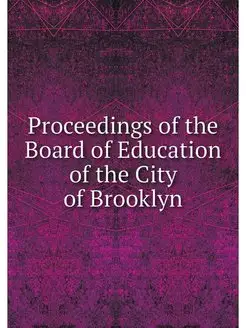 Proceedings of the Board of Education