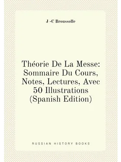 Théorie De La Messe Sommaire Du Cours, Notes, Lectu