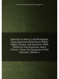 Speeches of Henry Lord Brougham, Upon