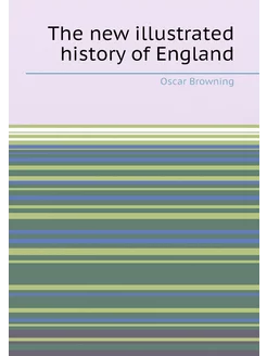 The new illustrated history of England