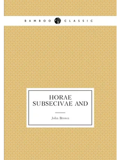 Horae subsecivae and