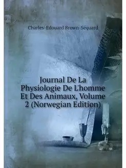 Journal De La Physiologie De L'homme