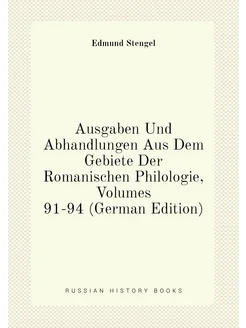 Ausgaben Und Abhandlungen Aus Dem Gebiete Der Romani