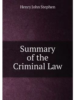 Summary of the Criminal Law