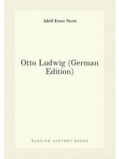 Otto Ludwig (German Edition)