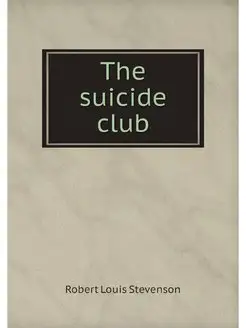 The suicide club