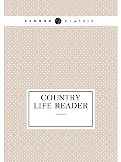 Country life reader