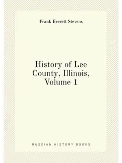 History of Lee County, Illinois, Volu