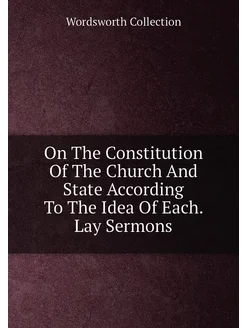 On The Constitution Of The Church And State Accordin