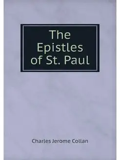 The Epistles of St. Paul