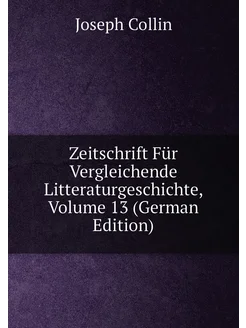 Zeitschrift Für Vergleichende Litteraturgeschichte