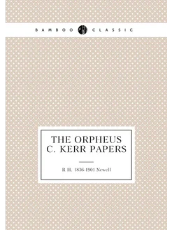 The Orpheus C. Kerr papers