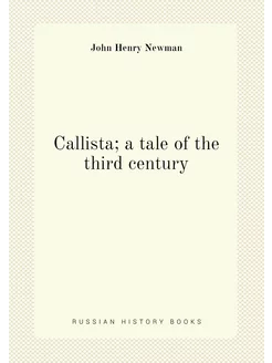 Callista a tale of the third century