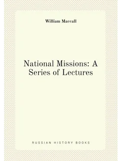 National Missions A Series of Lectures