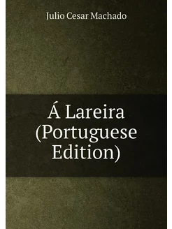 Á Lareira (Portuguese Edition)