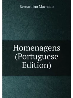 Homenagens (Portuguese Edition)