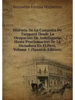 Historia De La Campana De Tarapaca De