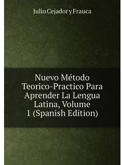 Nuevo Método Teorico-Practico Para Aprender La Lengu