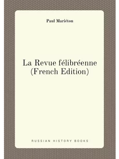 La Revue félibréenne (French Edition)