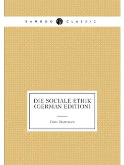 Die Sociale Ethik (German Edition)