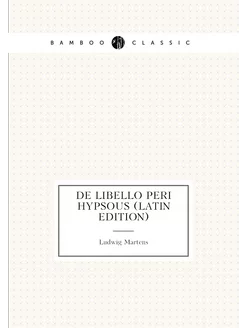 De Libello Peri Hypsous (Latin Edition)