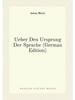 Ueber Den Ursprung Der Sprache (German Edition)