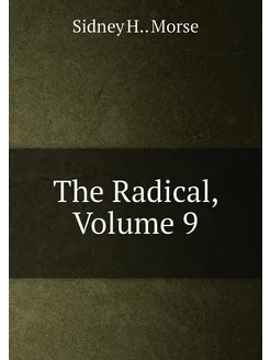 The Radical, Volume 9