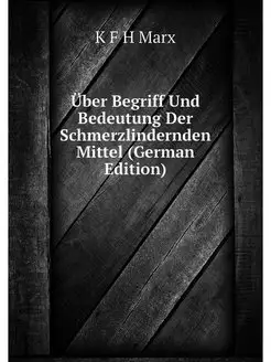 Über Begriff Und Bedeutung Der Schmerzlindernden Mit