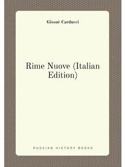 Rime Nuove (Italian Edition)