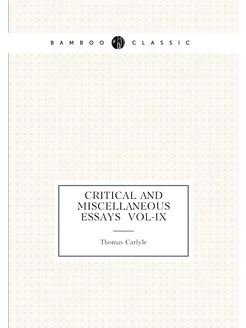 Critical And Miscellaneous Essays Vol-Ix