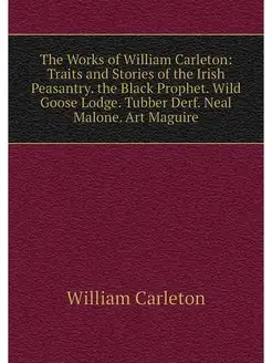 The Works of William Carleton Traits