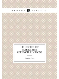 Le Péché De Madeleine (French Edition)