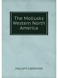 The Mollusks Western North America