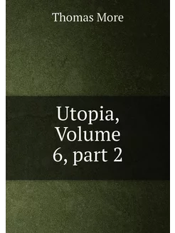 Utopia, Volume 6,part 2