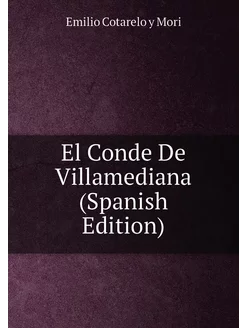 El Conde De Villamediana (Spanish Edition)