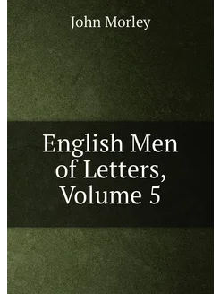 English Men of Letters, Volume 5