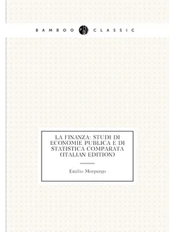 La Finanza Studi Di Economie Publica E Di Statistic