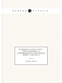 Winston's Cumulative . Encyclopedia A Comprehensive