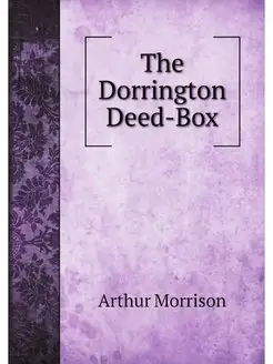 The Dorrington Deed-Box