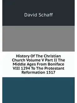 History Of The Christian Church Volum