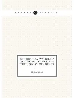 Bibliotheca Symbolica Ecclesiae Unive