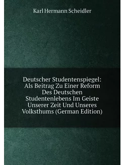 Deutscher Studentenspiegel Als Beitrag Zu Einer Ref