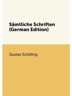 Sämtliche Schriften (German Edition)