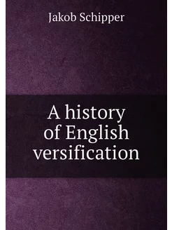 A history of English versification